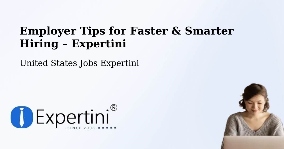 Employer Tips for Hiring & Recruitment – Kennett - Kennett, United States Jobs Expertini
