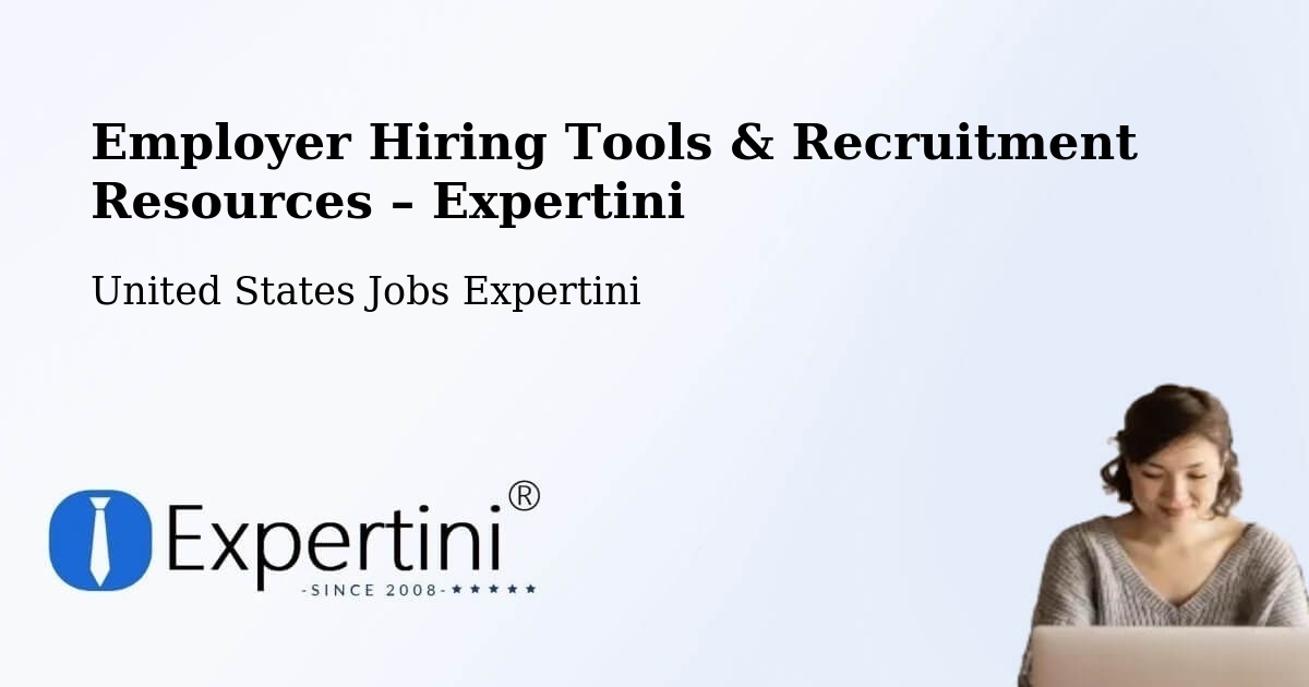 Employer Hiring Tools & Recruitment Resources – Kennett - Kennett, United States Jobs Expertini