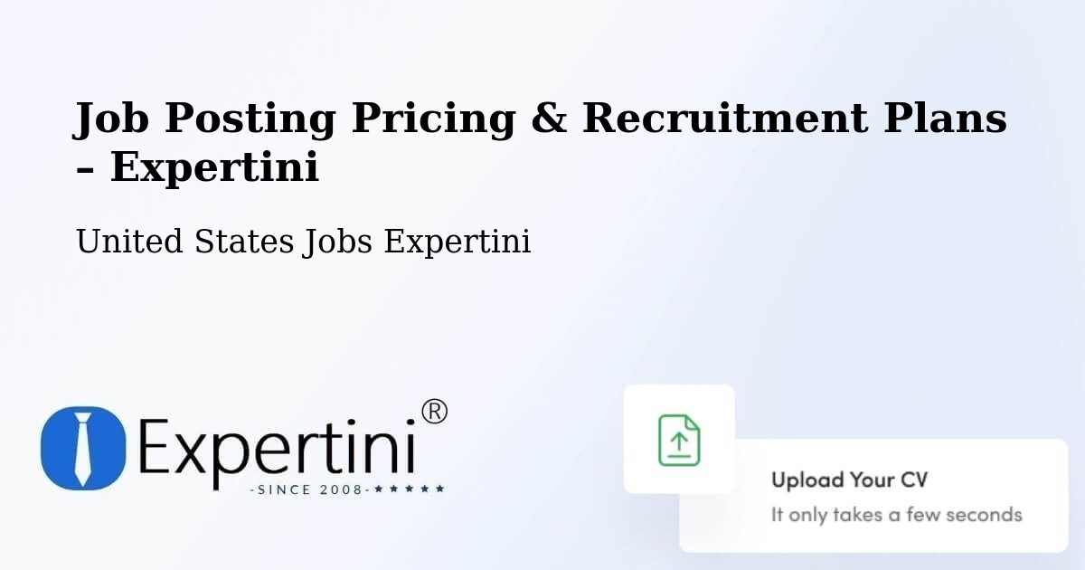 Job Posting Pricing & Recruitment Plans – Kennett - Kennett, United States Jobs Expertini